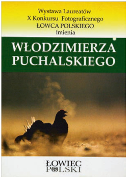 Wystawa Laureatów X Konkursu Fotograficznego im. Włodzimierza Puchalskiego